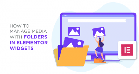 HOW-TO-MANAGE-MEDIA-WITH-FOLDERS-IN-ELEMENTOR-WIDGETS