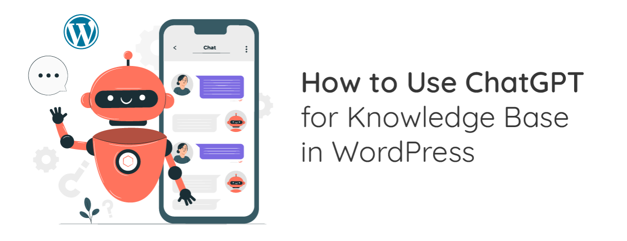 Como usar o ChatGPT para base de conhecimento no WordPress