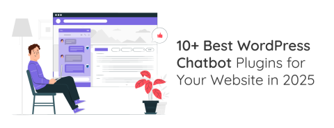 10 najlepszych wtyczek chatbotów WordPress dla Twojej witryny w 2025 roku