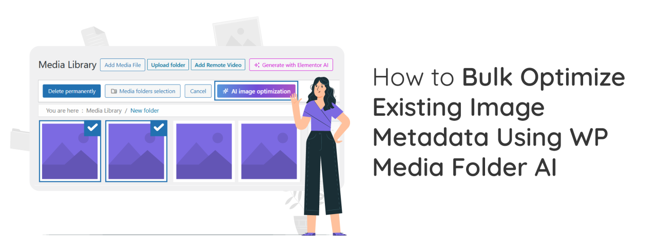 Cách tối ưu hóa hàng loạt siêu dữ liệu hình ảnh hiện có bằng WP Media Folder AI