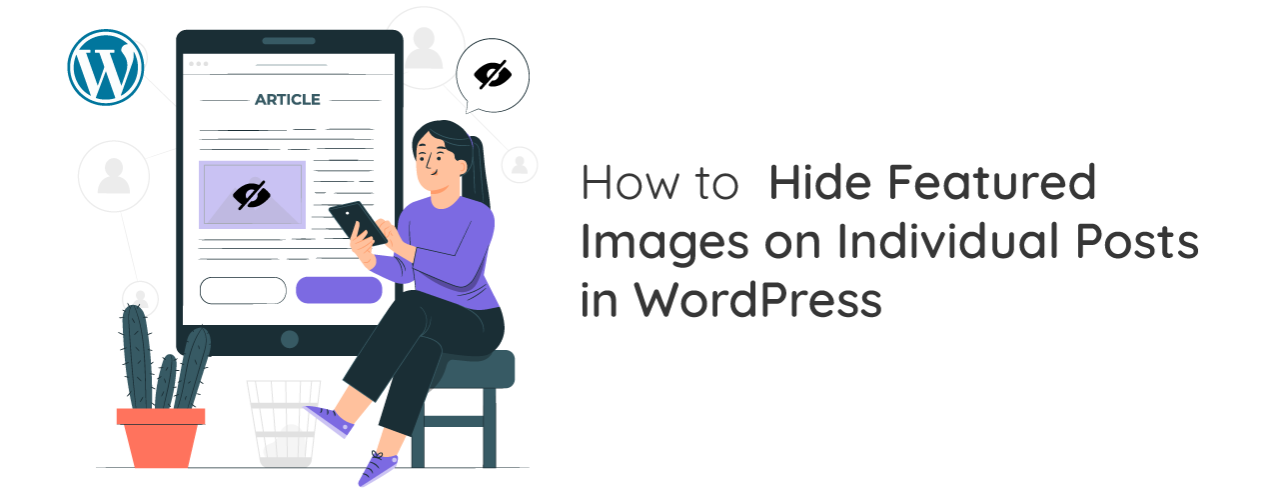 How to Hide Featured Images on Individual Posts in WordPress