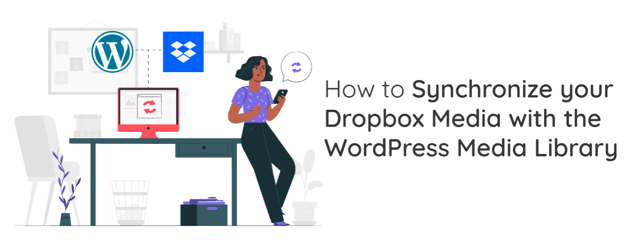 How to Synchronize your Dropbox Media with the WordPress Media Library