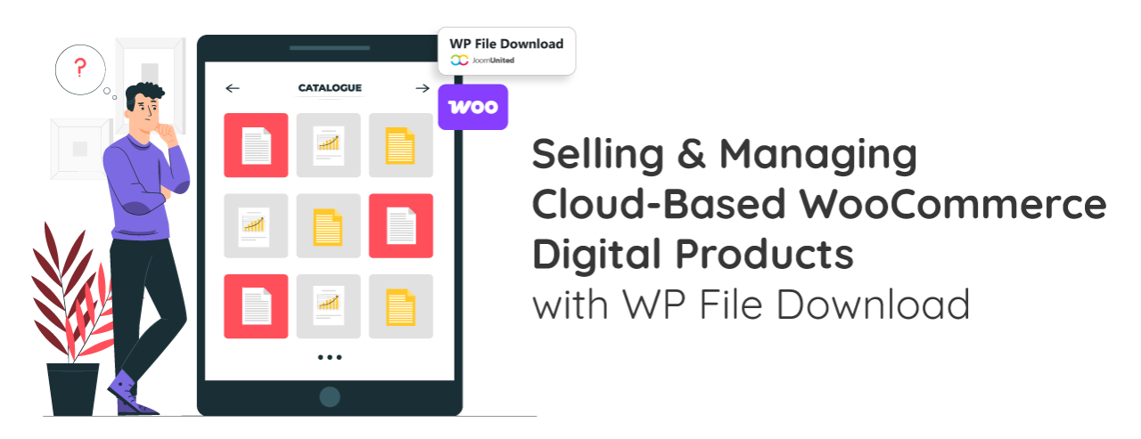 बेचना & प्रबंधन क्लाउड-आधारित WooCommerce डिजिटल उत्पाद के साथ WP File Download
