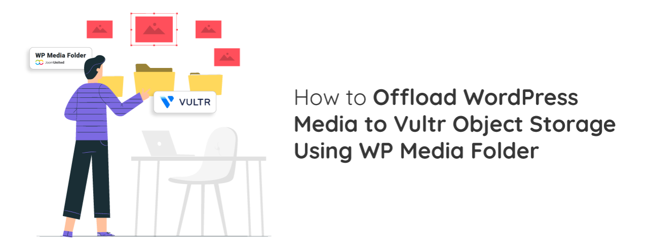 How-to-offload-wordPress-media-to-vultr
