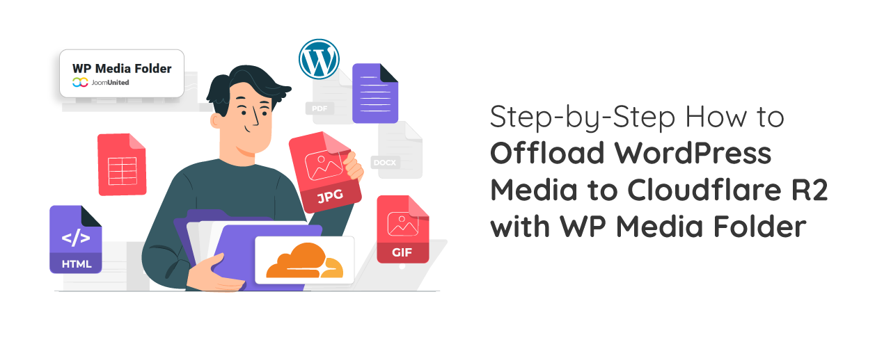 Step-by-Step-How-to-Offload-WordPress-Media-to-Cloudflare-R2-with-WP-Media-Folder